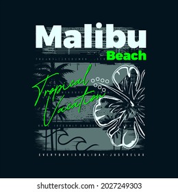 malibu beach with slogan tropical vacation. Summer Graphic. Palm trees.T-shirt print and other uses. Apparel Print - Vector
