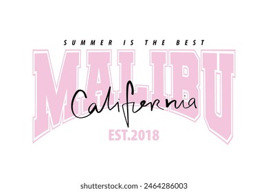 Malibu California vintage college typography. Vector illustration design for fashion, tee, t shirt, poster, print, graphic.