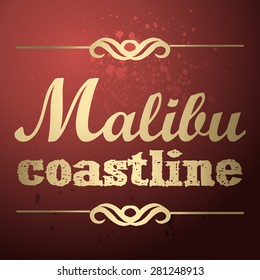 Malibu Coastline Typography Vector Card Design.