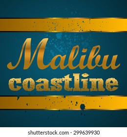 Malibu Coastline Typography Vector Card Design.