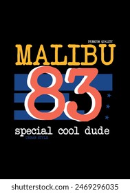 malibu special cool dude,t-shirt design fashion vector