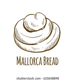 Mallorca bread, sweet bun, hand drawn vector illustration
