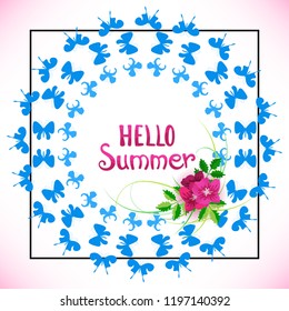 Mallow Flowers and Phrase Hello Summer Vector Illustration. Happy Season Background or Summer Lettering with Blue Butterfly Frame