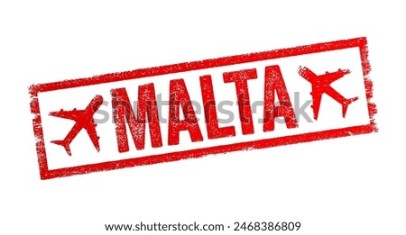 Malta - is an island country in Southern Europe, located in the Mediterranean Sea, text emblem stamp with airplane