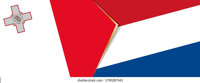 Malta and Netherlands flags, two vector flags symbol of relationship or confrontation.