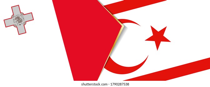 Malta and Northern Cyprus flags, two vector flags symbol of relationship or confrontation.