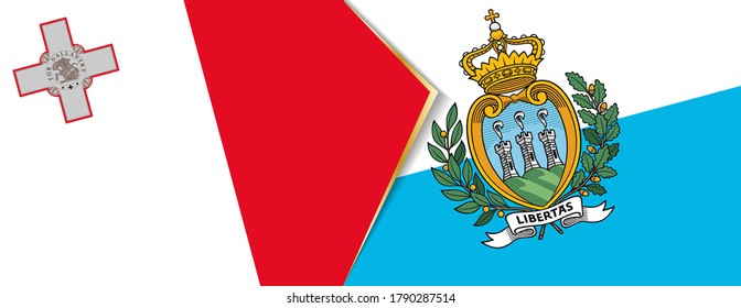 Malta and San Marino flags, two vector flags symbol of relationship or confrontation.