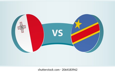 Malta versus DR Kongo, Teamsportwettbewerbs-Konzept. Länderflagge.