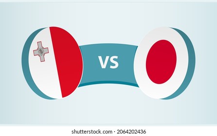 Malta versus Japan, team sports competition concept. Round flag of countries.