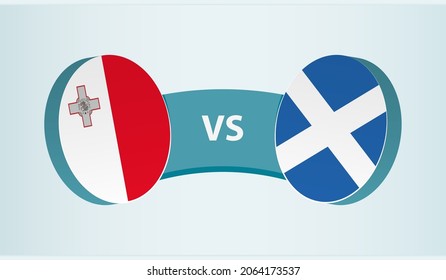 Malta versus Scotland, team sports competition concept. Round flag of countries.