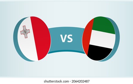 Malta versus United Arab Emirates, team sports competition concept. Round flag of countries.