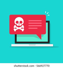 Malware notification on laptop vector caution notice, flat computer and skull bones bubble speech red alert, concept of spam data, fraud internet error note, insecure connection, online scam, virus