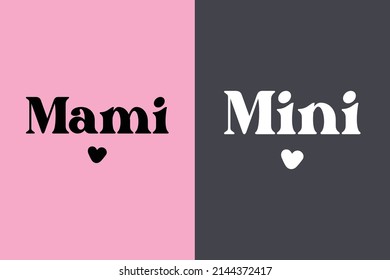 Mama and baby matching t shirt design 