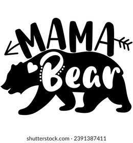 frase de cita de diseño gráfico negro de mama bear y archivo de corte