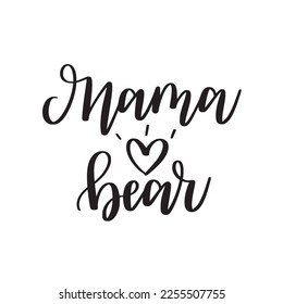 Mama bear brush calligraphy design. Family text