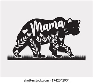 Mama Bear Printable Vector Illustration, mom Bear, Mama Bear clipart, Silhouette svg