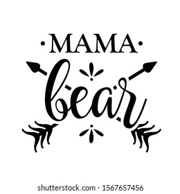 Mama bear vector clip art. Mom life design. Isolated on transparent background.