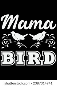 
Mama Bird eps cut file for cutting machine