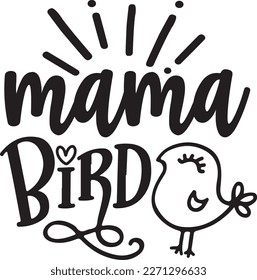 Mama Bird Mother's day svg