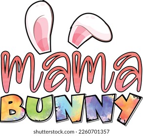 Mama Bunny Easter Sublimation T-shirt Design