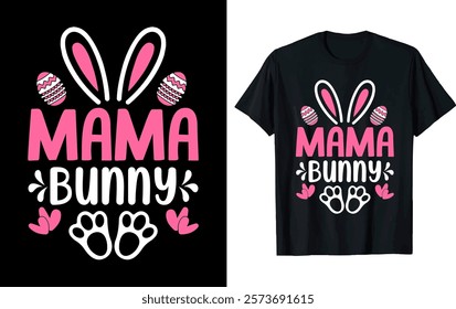 MAMA BUNNY   Easter t-shirt design