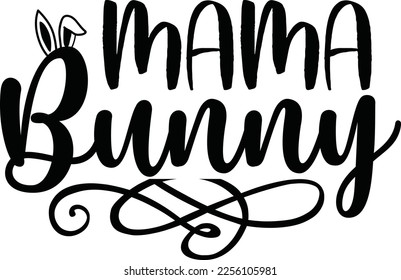 Mama Bunny Svg Design Easter Lover