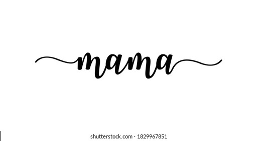 mama calligraphy text with swashes vector, White Background