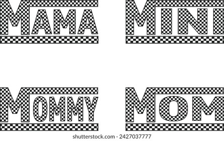 Mama checkered, racing mom, Race Mama Sublimation, mini checkered, mom checkered mommy checkered  svg