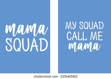 Mama and children matching t shirt design