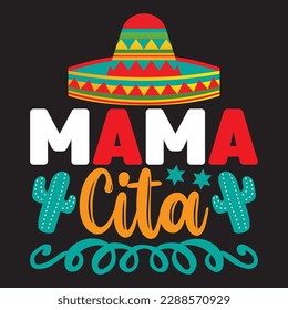 Mama Cita T-shirt Design Vector File