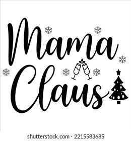 Mama claus Happy Halloween shirt print template, Pumpkin Fall Witches Halloween Costume shirt design