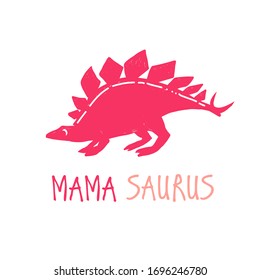 Mama dino saurus. Funny cartoon dino girl birthday. Cute baby dinosaur design for cool girl anniversary t-shirt. Doodle vector illustration on white background.