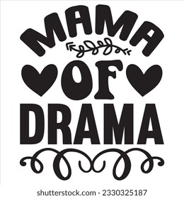 Mama of Drama T-Shirt Design, Vektordatei