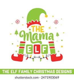 The mama elf merry christmas designs, Christmas ELF family designs