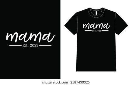 Mama Est. 2025 - New Mom Personalized Design