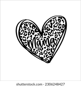Mama Heart SVG, Leopard Print Heart, Leopard Print SVG, Cheetah Print SVG, Mothers Day, Mama Shirt, Mama Svg, Heart, Popular svg