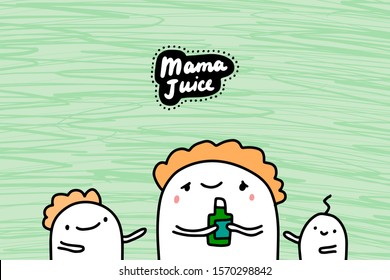 Mama juice han drawn vector illustration in cartoon comic style mother drinking wine kids looking at textured lettering