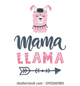 Mama Llama hand written modern calligraphy, Mother's Day gift ink brush lettering. Poster, greeting card, t shirt print design. Vector illustration, vintage style.