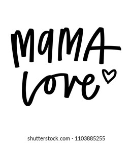 Mama love with heart