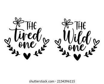 Mama love vector typography. Love words for baby girl or boy. Mama and mini matching quotes. Mom life calligraphy. Mothers day text design. Mommy and me cartoon illustration. Tired wild one