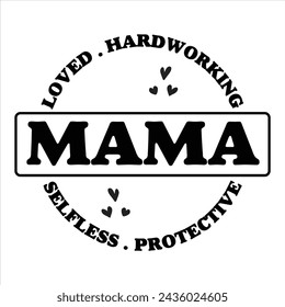 MAMA LIEBTE FLEISSIGES SELBSTLOSES SCHÜTZENDES MOM-T-SHIRT-DESIGN