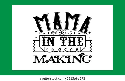 Mama In The Making  Svg Free File svg