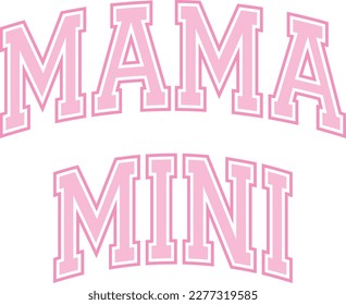 Mama and Mini college graphic style T-shirt. Art for daughter clothes like a mother.