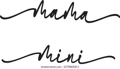 Mama and Mini lettering vector eps file