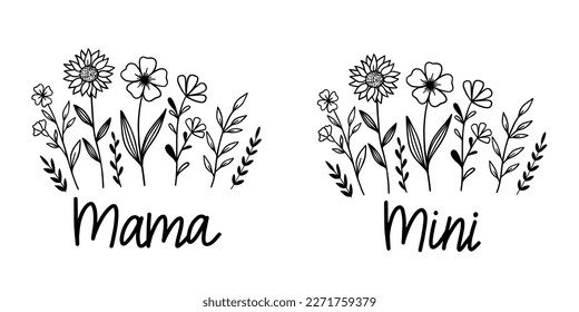 Mama and Mini lettering with wildflowers. Women's Day T Shirt Design. Good for posters, t shirts, postcards.