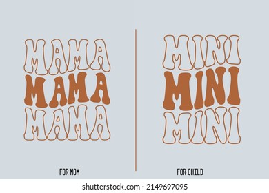 Mama And Mini Matching T Shirt Design