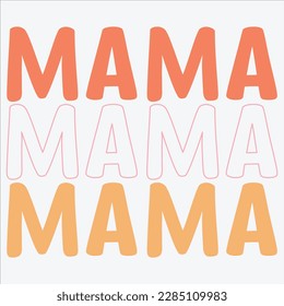  Mama, ,Mom Svg,Mama,Mama Svg,Mom Sublimation,Retro Mom,Retro Mama,Mom Quote,Mother’s Day,Mother’s Day Svg,