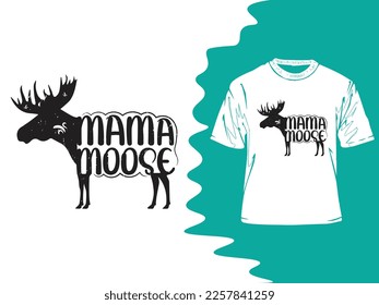 Mama Moose Mother's Day Family Matching Vintage T-Shirt Design