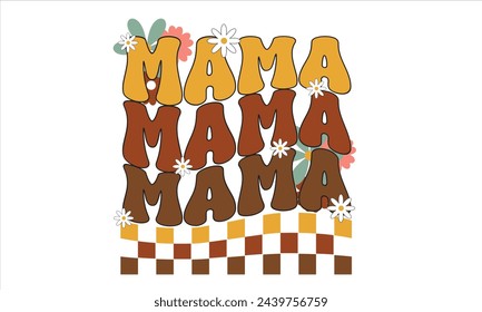 Mama Mother's Day T-Shirt Design