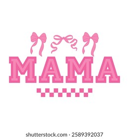 Mama- Mother's Day T-shirt design, Mom Mama Mummy T-shirt Design